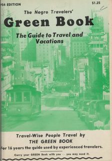 The Negro Travelers Green Book: 1954: The Guide to Travel & Vacations. Creator: Victor H Green & Co