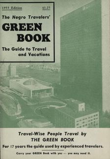 The Negro Travelers Green Book: 1955 International Edition: The Guide to Travel & Vacations, 1955. Creator: Unknown