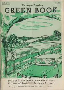 The Negro Travelers Green Book: Fall 1956: The Guide for Travel & Vacations. Creator: Victor H Green & Co