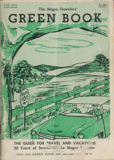 The Negro Travelers Green Book: Fall 1956: The Guide for Travel & Vacations. Creator: Victor H Green & Co