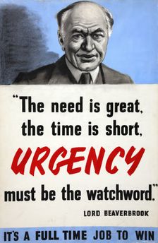 The need is great, the time is short. Urgency must be... WWII poster, between 1939 and 1946. Creators: Central Office of Information, Harold Forster