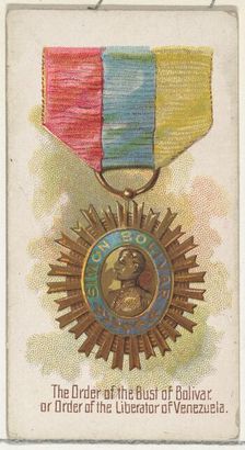 The Order of the Bust of Bolivar, or Order of the Liberator of Venezuela, from the World's..., 1890. Creator: Allen & Ginter