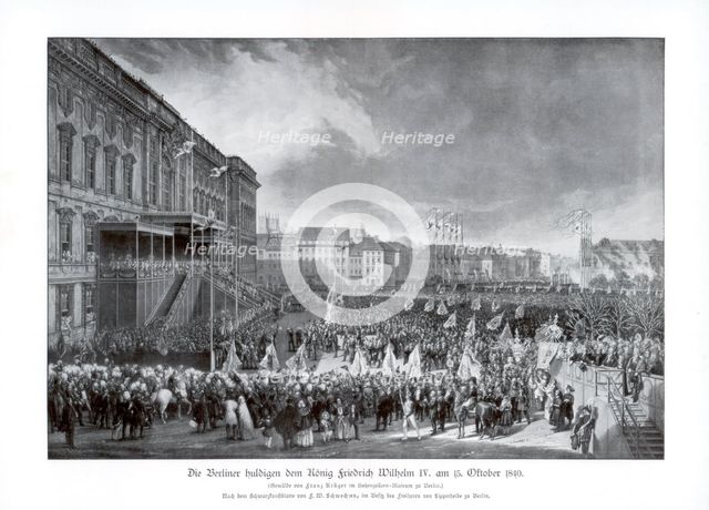 The accession to the throne of Frederick William IV of Prussia, 15 October 1840, (1900). Creator: Unknown.