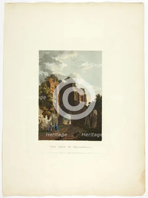 The Arch of Dolabella, plate thirty-five from the Ruins from the Rome, published February 1, 1797. Creator: Matthew Dubourg.