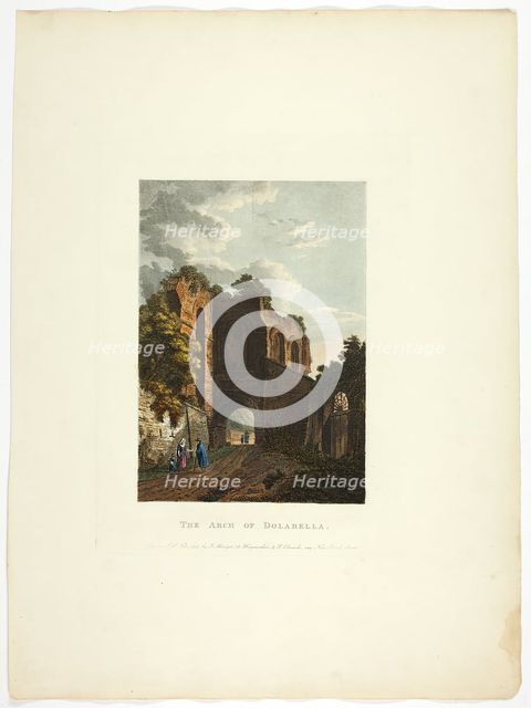 The Arch of Dolabella, plate thirty-five from the Ruins from the Rome, published February 1, 1797. Creator: Matthew Dubourg.