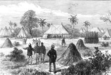 The Ashantee War: Captain Glover's head-quarters at Addah, from a sketch by our special artist, 1874 Creator: C. R.