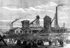 The Astley Deep Pit Colliery, Dukinfield: scene of the late explosion, 1874. Creator: Unknown