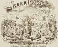 The Barricade - A Drama in Prologue and Four Acts, c1878. Creator: CJ Culliford