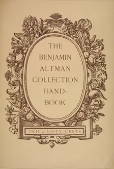 The Benjamin Altman collection hand-book, c1887 - 1922. Creator: Unknown