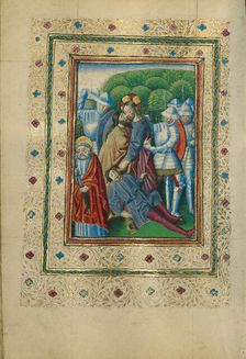 The Betrayal of Christ; Book of Hours, about 1460. Creator: Unknown