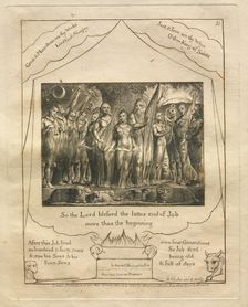 The Book of Job: Pl. 21, So the Lord blessed the latter end of Job / more than the beginning, 1825. Creator: William Blake (British, 1757-1827)
