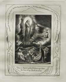 The Book of Job: Pl. 9, Then a Spirit passed before my face / the hair of my flesh stood up, 1825. Creator: William Blake (British, 1757-1827)