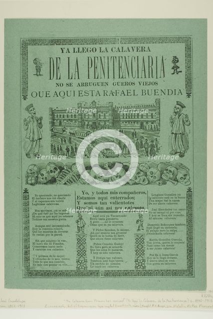 The Calavera of the Penitentiary Has Just Arrived. Don't Shrivel Up, Old Skins, Here is..., n.d. Creator: José Guadalupe Posada.