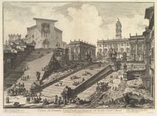 The Capitol and the steps of S. Maria in Aracoeli (Veduta del Romano Camipidoglio con ..., ca. 1775. Creator: Giovanni Battista Piranesi