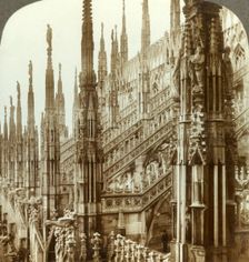 The Cathedral of Milan - up among its myriad spires, Italy c1909. Creator: Unknown