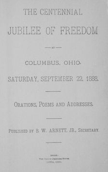 The Centennial Jubilee of Freedom at Columbus, Ohio, title page, 1888. Creator: Unknown