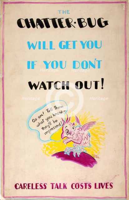 'The chatterbug will get you if you don't watch out! Careless..., WWII poster, between 1939 and 1946 Creators: Central Office of Information, Unknown.
