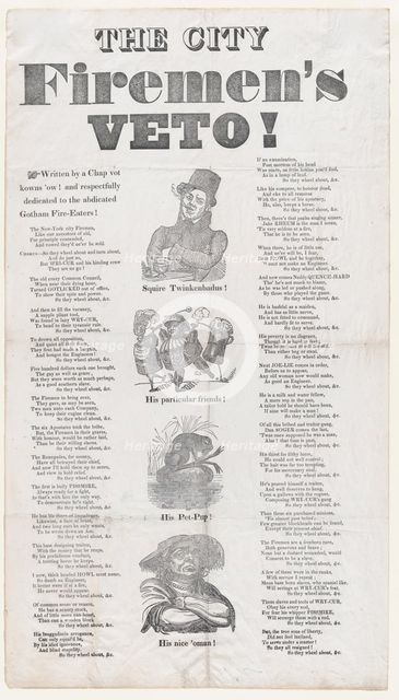 The City Fireman's Veto! Written by a Chap vot knows 'ow! and respectfully dedicated t..., ca. 1836. Creator: Anon.