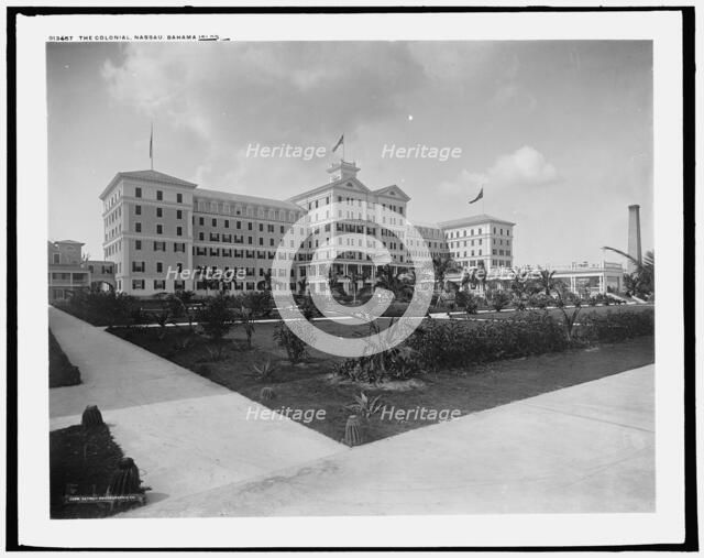 The Colonial, Nassau, Bahama Islds., c1901. Creator: William H. Jackson.