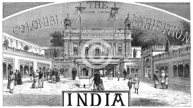 'The Colonial Exhibition: India', 1886.  Creator: Unknown.