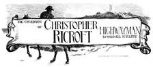 The Conversion of Christopher Ricroft, Highwayman, 1898. Creator: Unknown