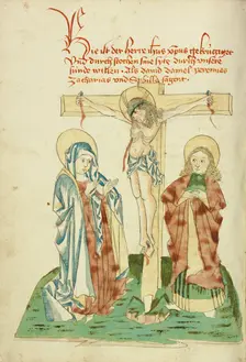 The Crucifixion; Barlaam und Josaphat, 1469. Creators: Hans Schilling, Diebolt Lauber