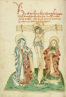 The Crucifixion; Barlaam und Josaphat, 1469. Creators: Hans Schilling, Diebolt Lauber