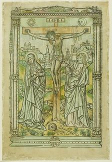 The Crucifixion with the Virgin and St. John (recto); God, the Father, Enthroned with..., 1495/1525. Creator: Unknown