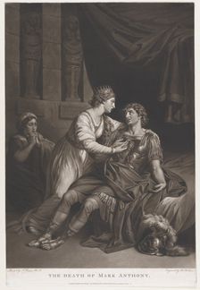 The Death of Mark Antony (Shakespeare, Antony and Cleopatra, Act 4, Scene 15), ..., January 1, 1780. Creator: Thomas Watson