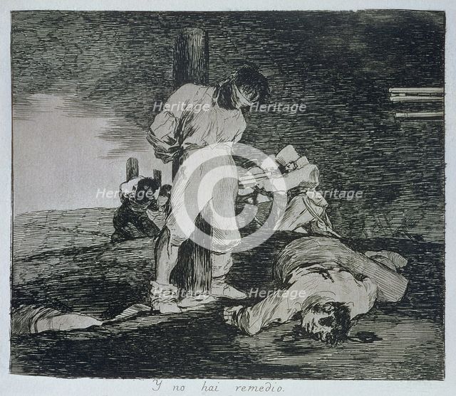 The Disasters of War, a series of etchings by Francisco de Goya (1746-1828), plate 15: 'I no hay …