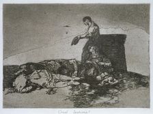 The Disasters of War, a series of etchings by Francisco de Goya (1746-1828), plate 48: Cruel lás…