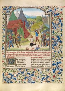 The Execution of Philotas; Livre des fais d'Alexandre le grant, about 1470-1475. Creator: Master of the Jardin de vertueuse consolation
