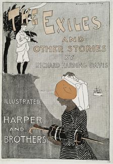 The Exiles and Other Stories by Richard Harding Davis, Illustrated Harper and Brothers, c1894. Creator: Edward Penfield