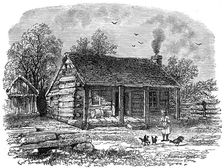 The early home of Abraham Lincoln, Gentryville, Indiana, 19th century