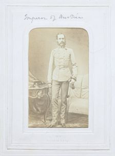 The Emperor of Austria, 1860-69. Creator: Unknown