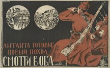 The Entente Prepares New Attack - Look at Both, 1920. Creator: Nikolay Nikolaevich Kogout