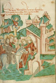 The Entry into Jerusalem; Barlaam und Josaphat, 1469. Creators: Hans Schilling, Diebolt Lauber