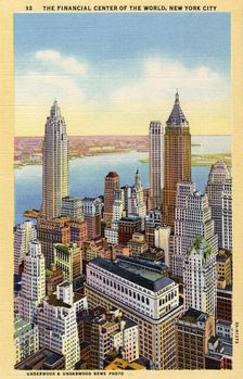 The Financial Center of the World, New York City 1933