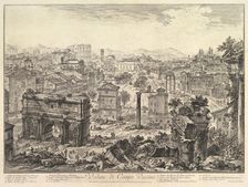 The Forum Romanum, or Campo Vaccino, from the Capitol, with the Arch of Septimius in t..., ca. 1775. Creator: Giovanni Battista Piranesi