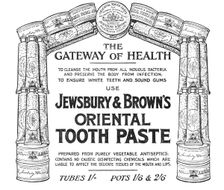 The Gateway of Health - use Jewsbury & Brown's Oriental Tooth Paste, 1909. Creator: Unknown