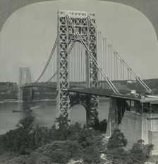 The George Washington, One of the World's Greatest Bridges, Looking from New York City to the New J Creator: Unknown