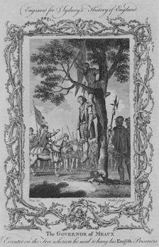 The Governor of Meaux executed on the tree whereon he used to hang his English Prisoners 1773. Creator: William Walker