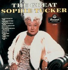 The Great Sophie Tucker (1884-1966), American Jewish entertainer. Creator: Unknown