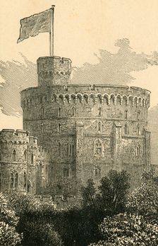 The Great Tower, Windsor Castle c1897. Creator: Unknown