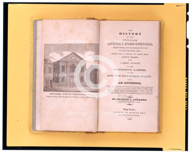 The history of the New-York African free-schools, from their establishment in 1787, to the..., 1830. Creator: Unknown.
