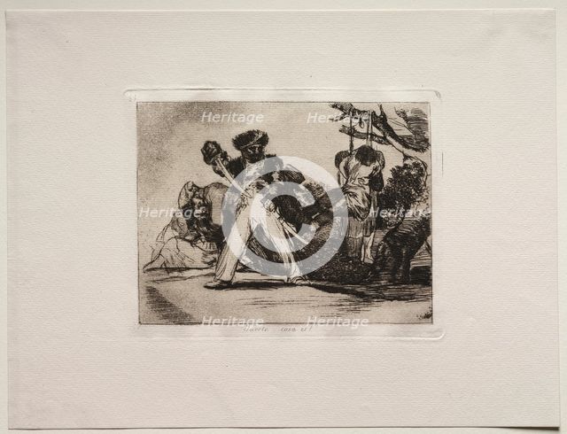 The Horrors of War: That's Tough!. Creator: Francisco de Goya (Spanish, 1746-1828).
