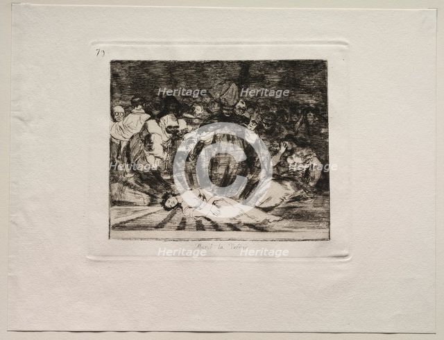 The Horrors of War: Truth Has Died. Creator: Francisco de Goya (Spanish, 1746-1828).