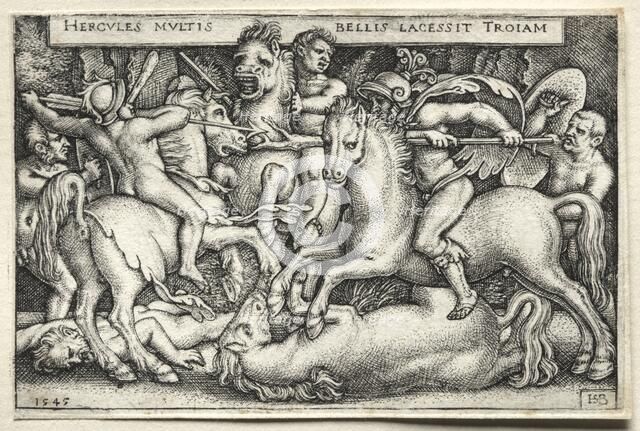 The Labors of Hercules: Hercules Conquering Troy, 1545. Creator: Hans Sebald Beham (German, 1500-1550).