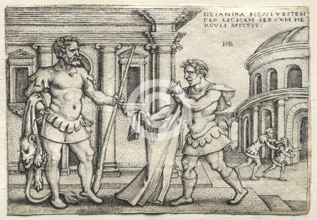 The Labors of Hercules: Hercules Receiving the Garment Steeped in Nessus Blood, 1542. Creator: Hans Sebald Beham (German, 1500-1550).