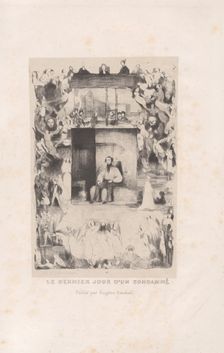 The Last Day of a Condemned Man, 1833. Creator: Célestin Nanteuil